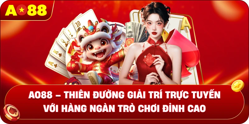 AO88 – Thiên đường giải trí trực tuyến với hàng ngàn trò chơi đỉnh cao